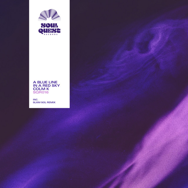 A Blue Line In A Red Sky - Slxm Sol Remix