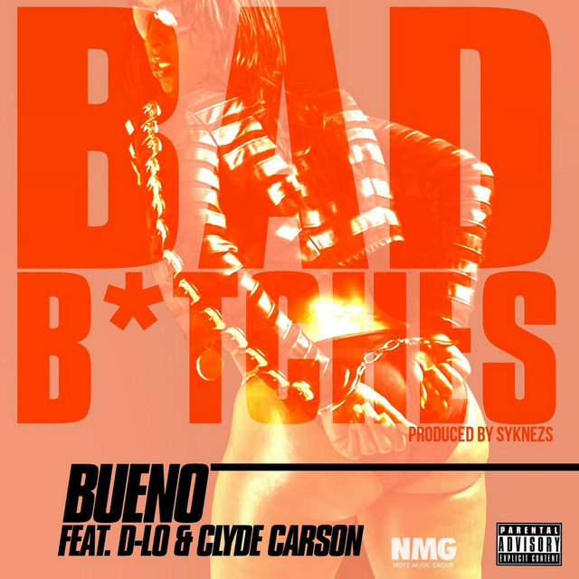 Bad B*tches (feat. D-Lo & Clyde Carson) - EP cover art