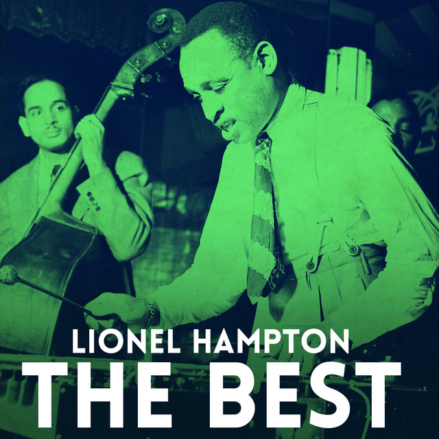 Lionel Hampton It Don T Mean A Thing