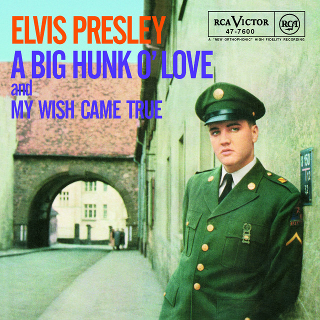 洋楽 Elvis Presley A Big Hunk O' Love A Big Hunk O' Love - Single by Elvis Presley | Spotify