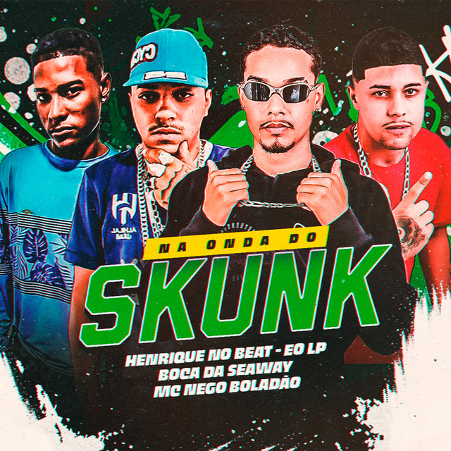Na Onda do Skunk
