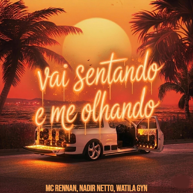 Vai Sentando e Me Olhando