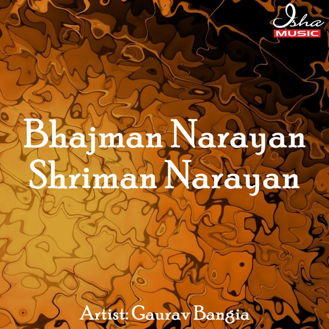Bhajman Narayan Shriman Narayan
