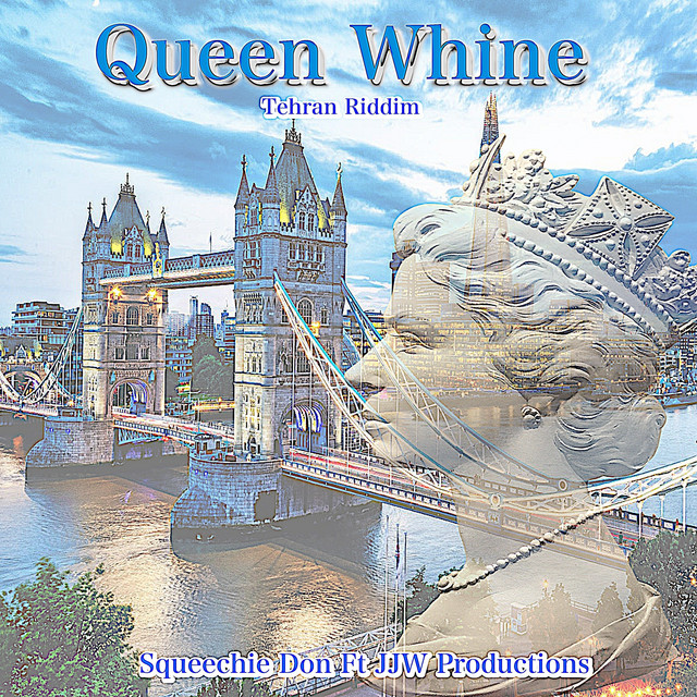 Queen Whine - Tehran Riddim