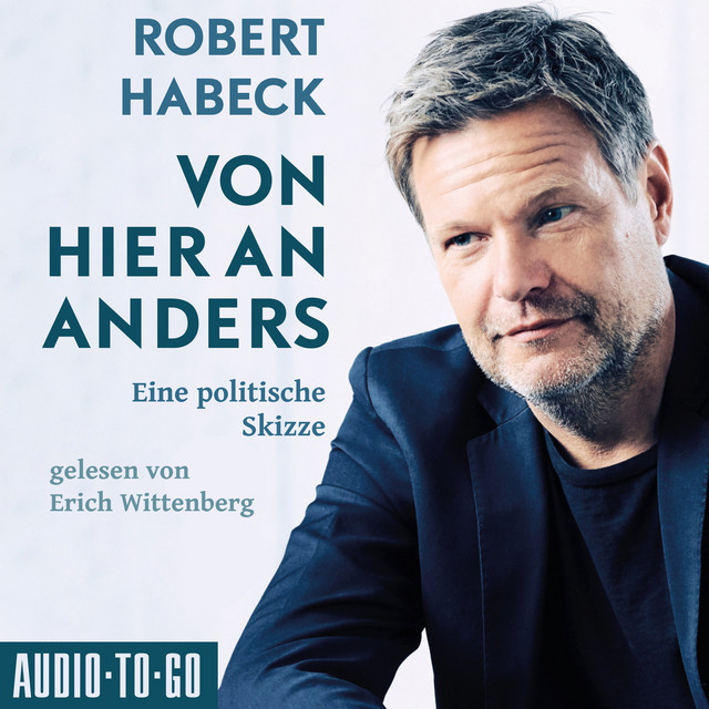 Von hier an anders [Eine politische Skizze (ungekürzt)] cover art