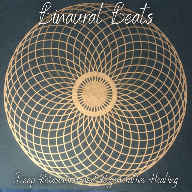 Binaural Beats - Deep Relaxation and Regenerative Healing cover art