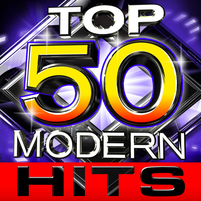 Top 50 Modern Hits by The Future Hit Makers