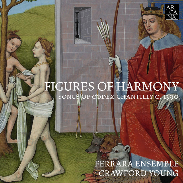 Figures of Harmony: Songs of Codex Chantilly cover art
