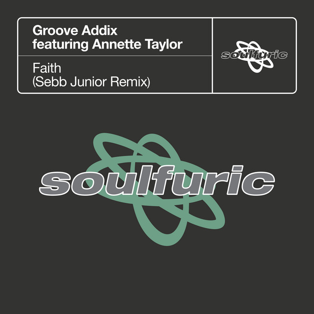 Faith (feat. Annette Taylor) - Sebb Junior Remix
