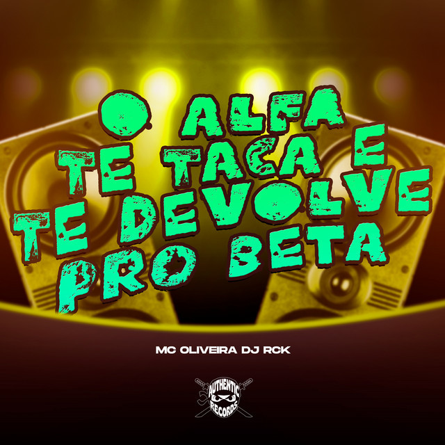 O Alfa Te Taca e Te Devolve pro Beta