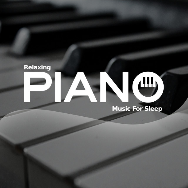 Relaxing Piano Music For Sleep - Album by Piano for Studying | Spotify