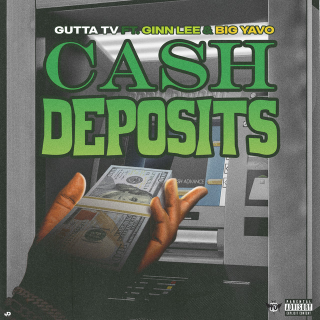 Cash Deposits (feat. Ginn Lee & Big Yavo)