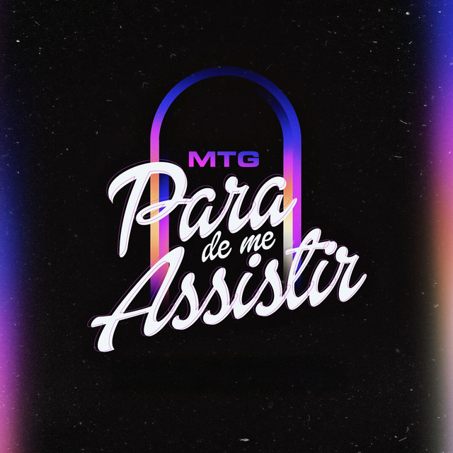 MTG Para De Me Assistir