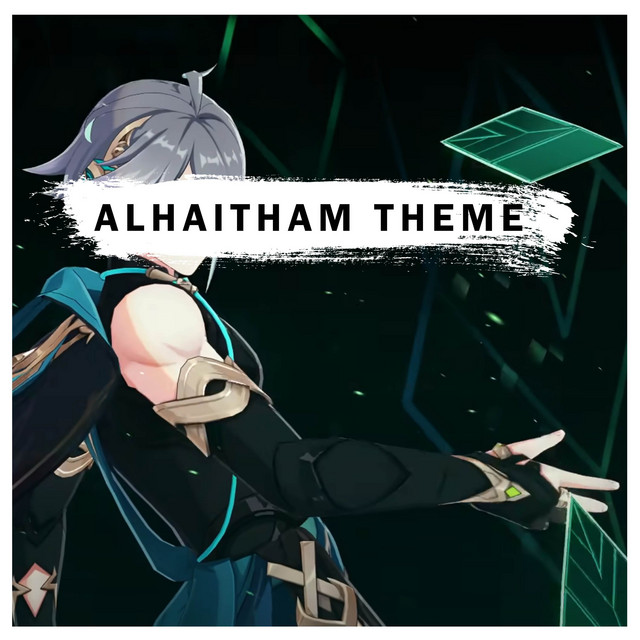 Admonishing Instruction Alhaitham Theme From Genshin Impact 3 4 