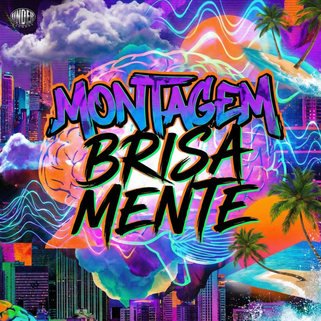 MONTAGEM BRISA MENTE