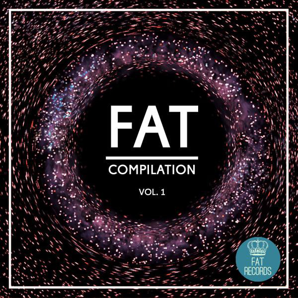 Fat Compilation, Vol. 1 - Compilation by Various Artists | Spotify