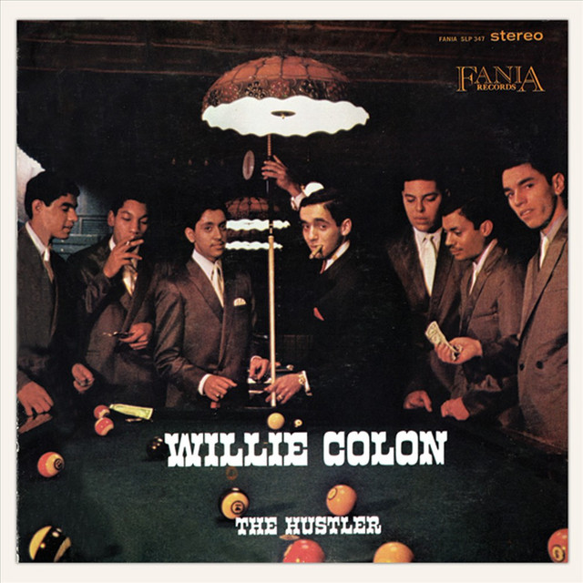 The Hustler - Album by Willie Colón | Spotify