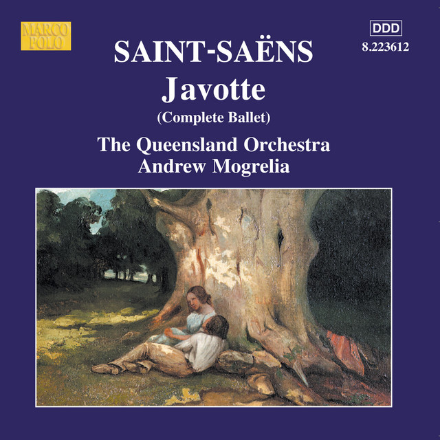 Saint-Saens: Javotte / Parysatis