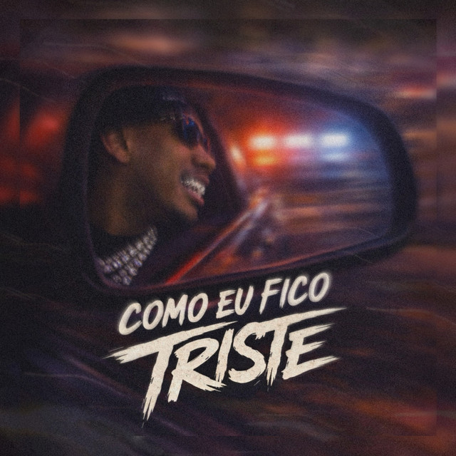 COMO EU FICO TRISTE