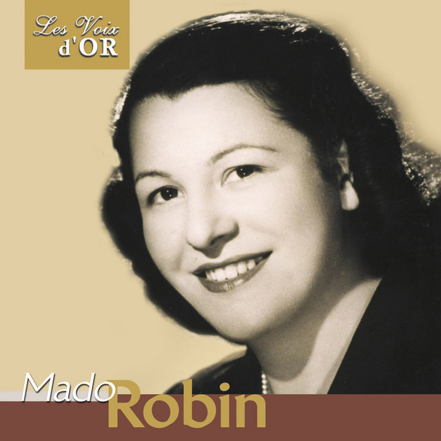 Mado Robin, Vol. 1 (Collection "Les voix d'or") cover art