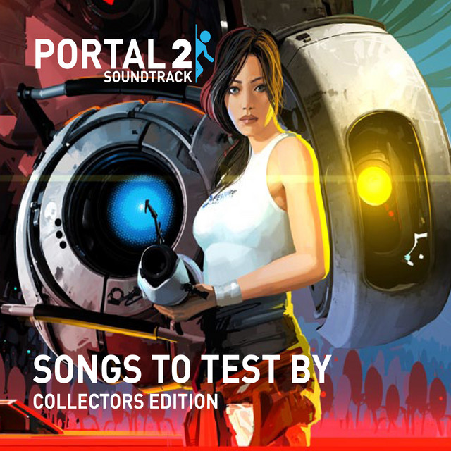 Portal 2: Songs to Test By (Collectors Edition) – Compilação de