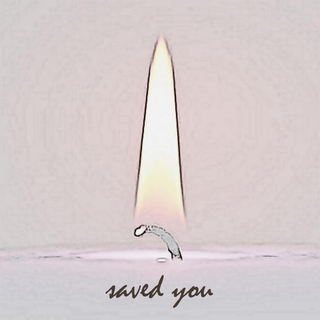 Saved You