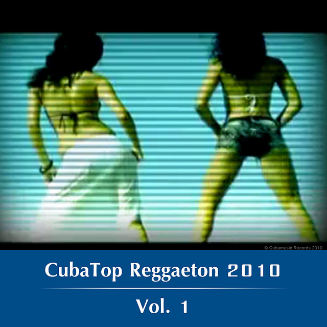 CubaTop Reggaeton 2010 Vol.1 cover