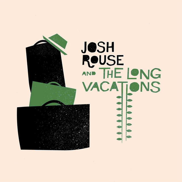 Omslag för Josh Rouse & The Long Vacations av Josh Rouse