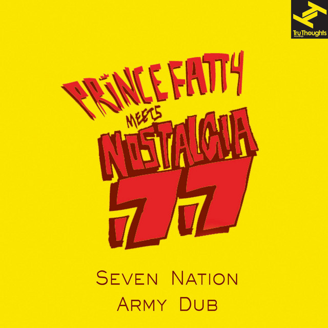 Cover du titre Seven Nation Army Dub - Prince Fatty Meets Nostalgia 77