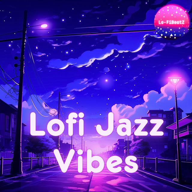 Lofi Jazz Vibes