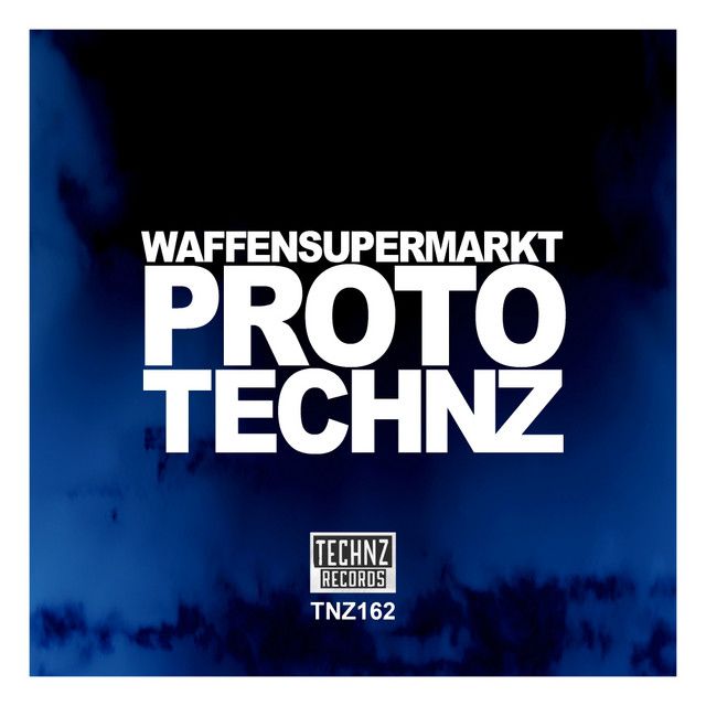 PROTO TECHNZ cover art