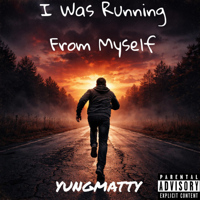 I Was Running From Myself