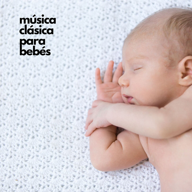 Música clásica para bebés