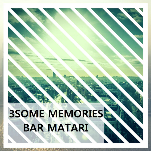 3SOME MEMORIES cover art