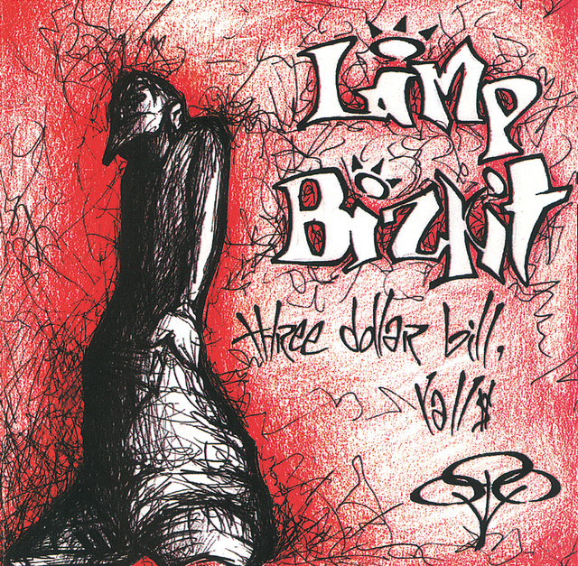 Three Dollar Bill, Y'all $ (Clean) - Album by Limp Bizkit | Spotify