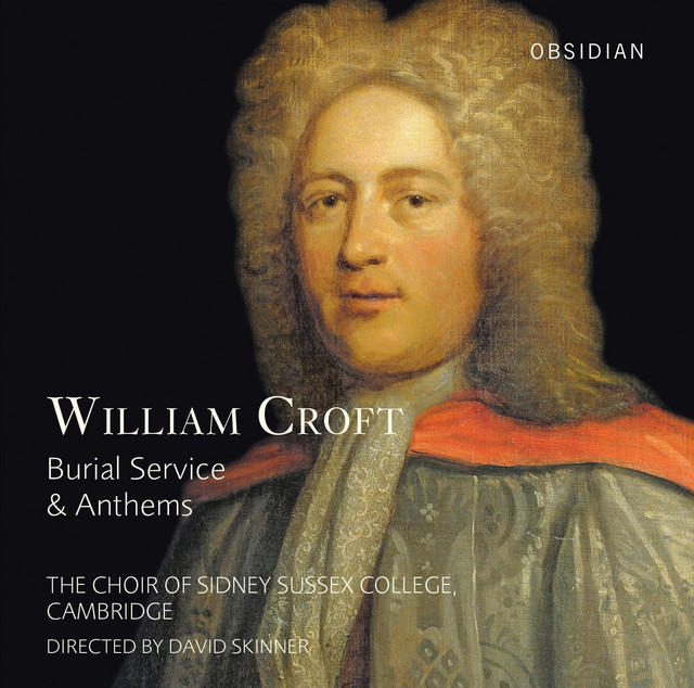 Croft: Burial Service & Anthems