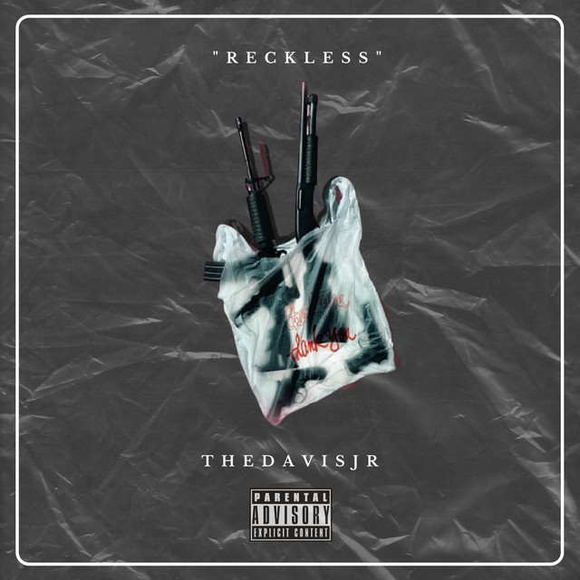 Reckless - song and lyrics by TheDavisJr | Spotify