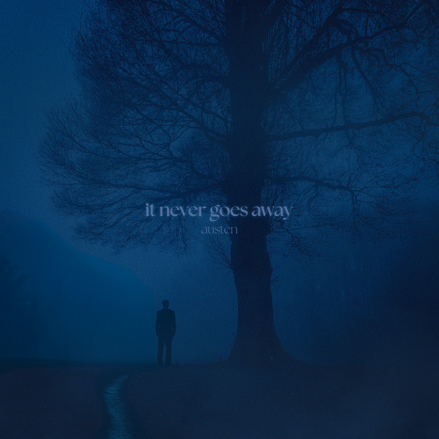 it never goes away