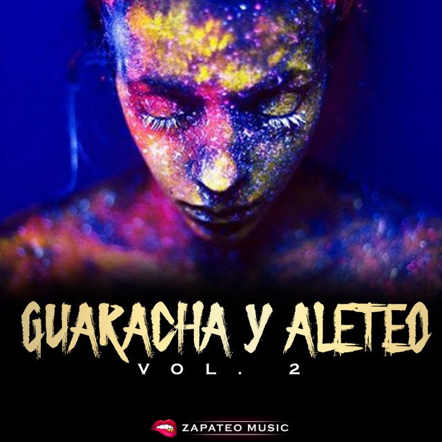 Guaracha y Aleteo Vol. 2 (Guaracha, Aleteo, Zapateo y AfroHouse ...