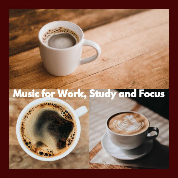 Music for Work, Study and Focus cover art