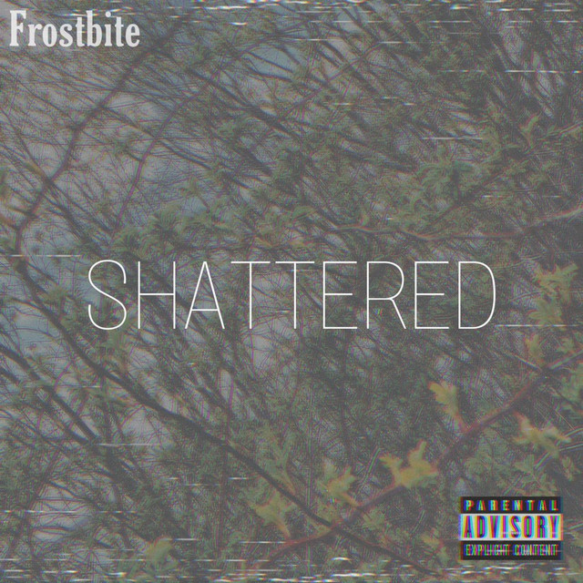 Shattered
