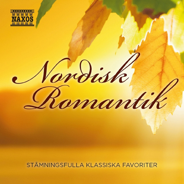 Nordisk romantik - stämningsfulla klassiska favoriter cover