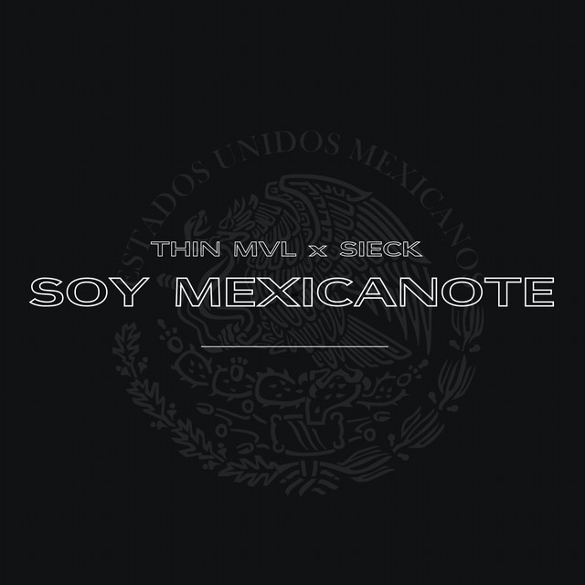 Soy Mexicanote