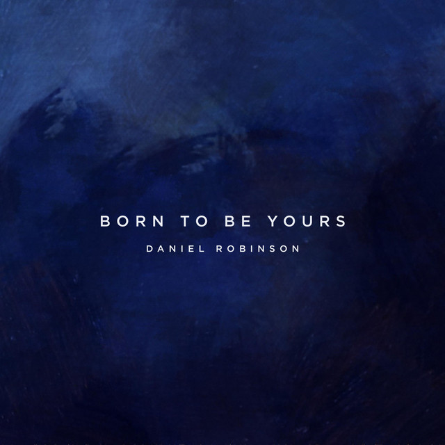 Born to Be Yours
