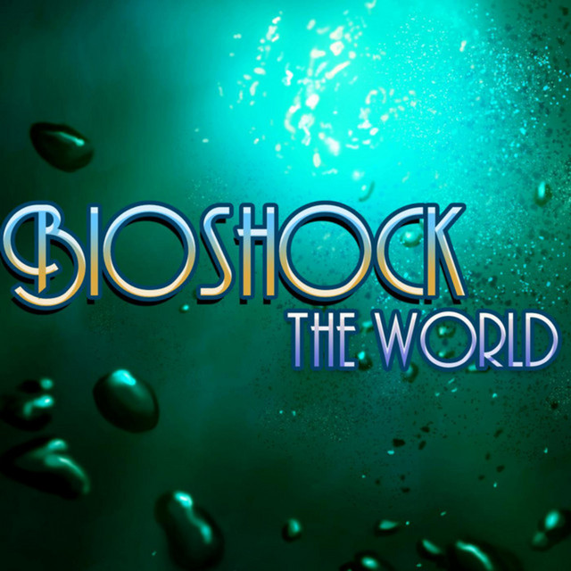 Bioshock the World cover art