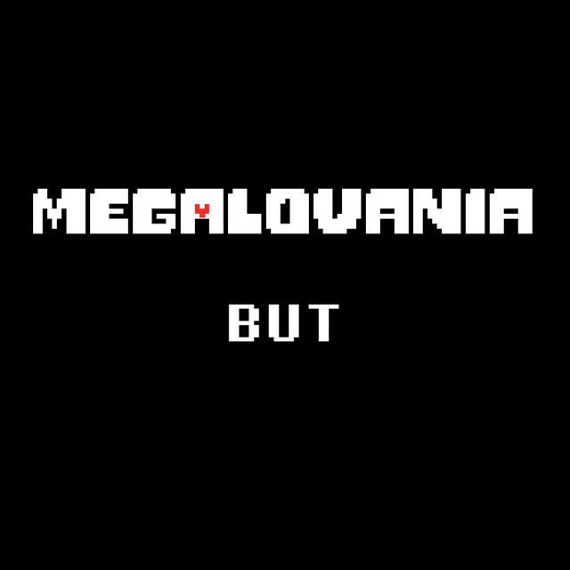 The "Megalovania But" Collection cover art