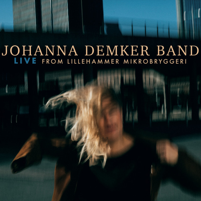 Johanna Demker Band - Live From Lillehammer Mikrobryggeri cover art