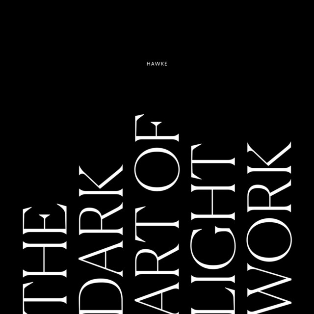 The Dark Art Of Light Work cover art