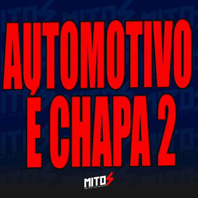 Automotivo é Chapa 2