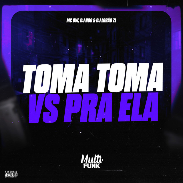 Toma Toma Vs pra Ela